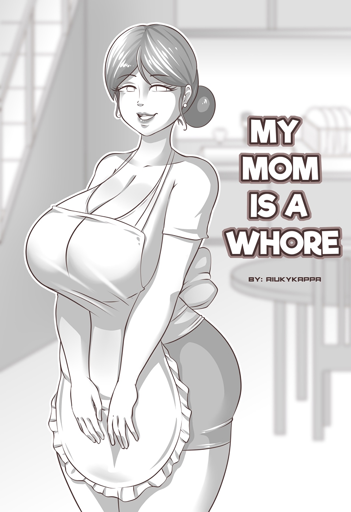 My mom is a whore